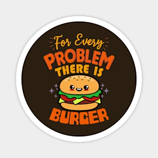 Funny Cute Kawaii Burger Lover Foodie Meme Magnet